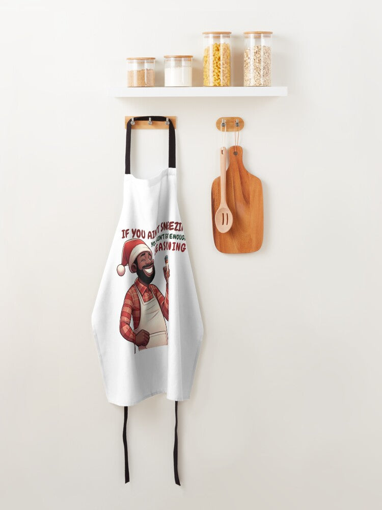 If You Ain't Sneezin' Holiday Aprons